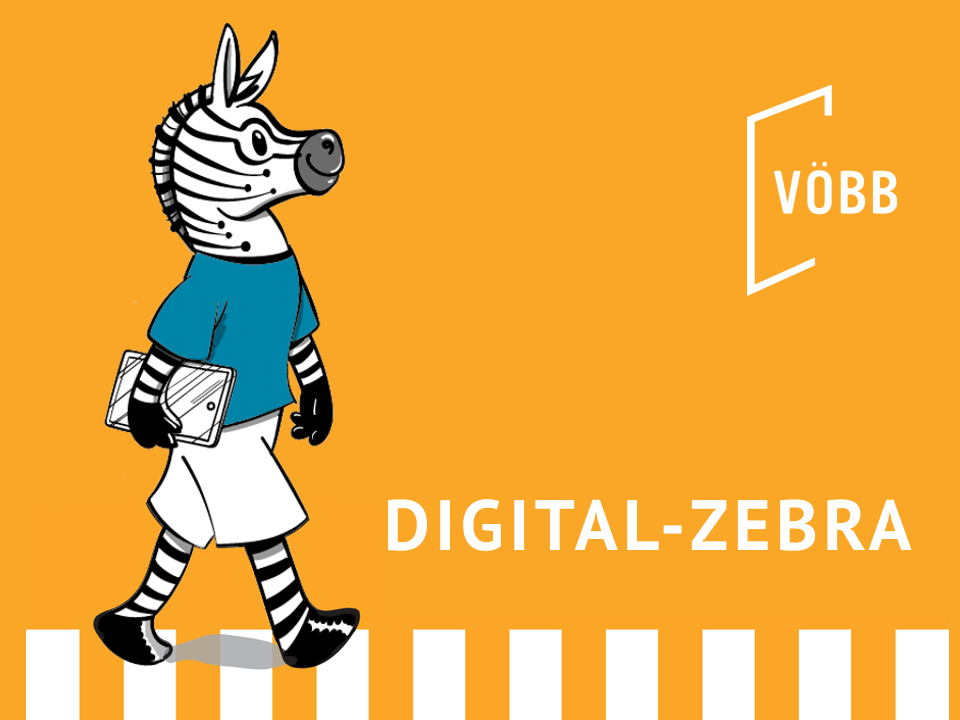 Illustration eines vermenschlichten Zebras, das aufrecht läuft, ein blaues T-Shirt trägt und ein Tablet unterm Arm trägt. Es läuft über einen Zebrastreifen. Rechts im Bild ist das VÖBB-Logo zu sehen. Darunter steht Digital-Zebra.