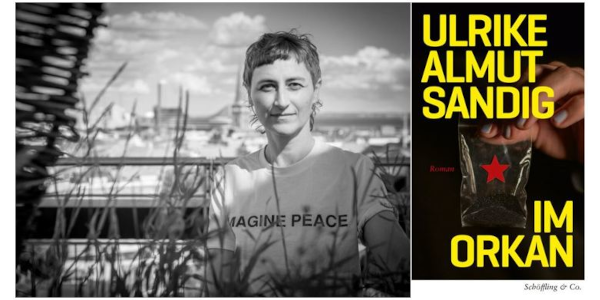Porträtfoto der Autorin Ulrike Almut Sandig und Buchcover von Im Orkan.