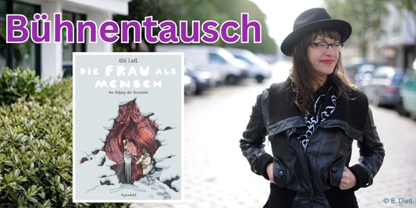Links ist das Cover zum Buch - Die Frau als Mensch - und Links ein Foto der Autorin Ulli Lust, einer weiblich gelesenen Person mit langen dunklen Haaren und schwarzer Kleidung
