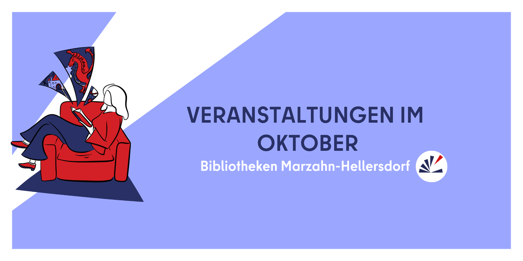 Eine violett-weiße Kachel mit einer Illustration einer Frau, die auf einem roten Sessel liest. Daneben steht Veranstaltungen im Oktober - Bibliotheken Marzahn-Hellersdorf.