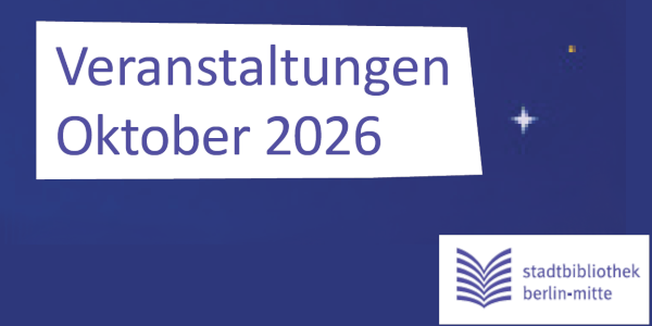 schriftbild Veranstaltungen Oktober 2026 mit dem Logo der Stadtbibliothek unten rechts